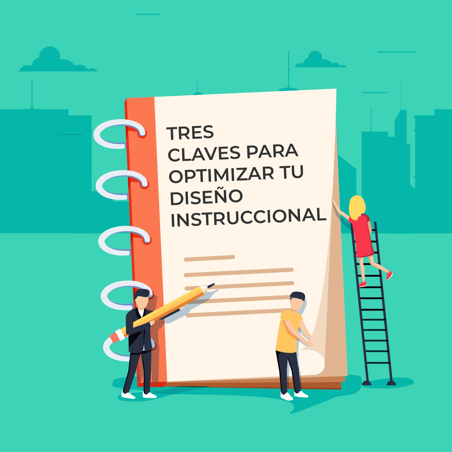 Claves para optimizar tu Diseño Instruccional